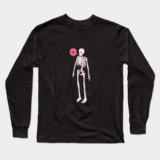 Hi awkward skeleton Long Sleeve T-Shirt